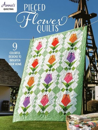 Pieced Flower Quilts av Annie's Quilting, Annie's, Annies Quilting, Annie'S