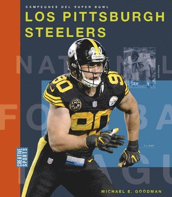 Michael E. Goodman - Los Pittsburgh Steelers, Inbunden
