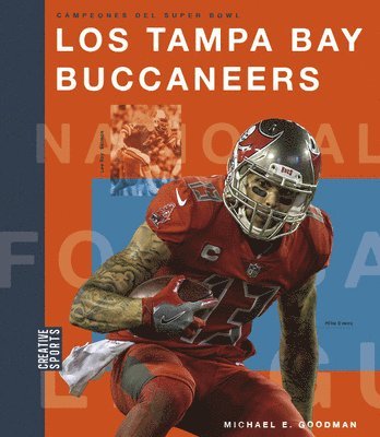Michael E. Goodman - Los Tampa Bay Buccaneers, Inbunden
