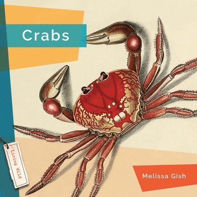 Melissa Gish - Crabs, Inbunden