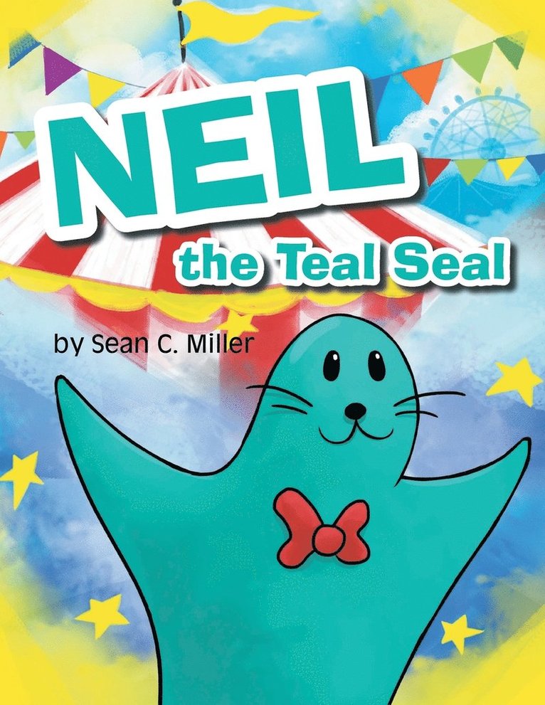 Sean C Miller - Neil the Teal Seal, Häftad