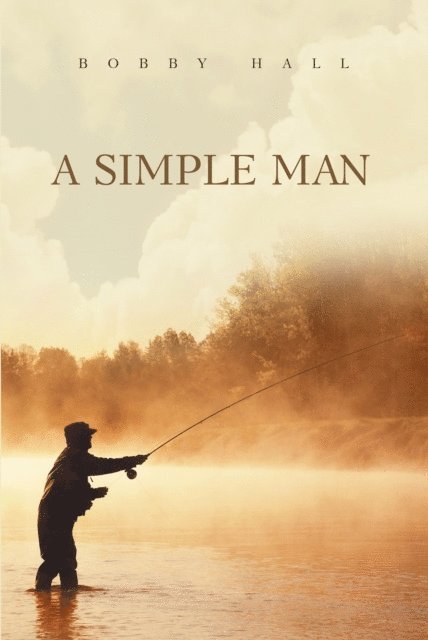 Bobby Hall - Simple Man, E-bok. Tillgänglighet: Lägg i varukorg