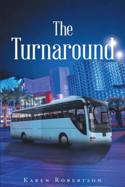 Karen Robertson - Turnaround, E-bok