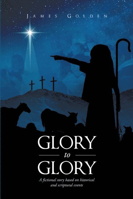 James Golden - Glory to Glory, E-bok