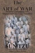 The Art of War (Including Commentaries with Original Unabridged Giles Translation)