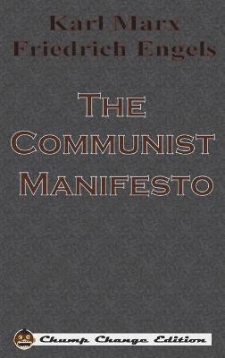 Communist Manifesto av Karl Marx, Friedrich Engels