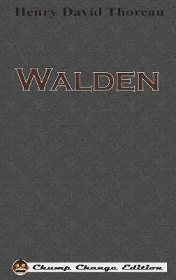 Henry David Thoreau - Walden (Chump Change Edition), Inbunden. Tillgänglighet: Lägg i varukorg