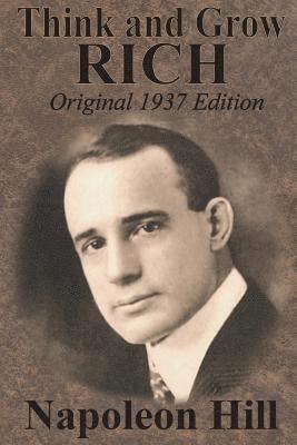 Think And Grow Rich Original 1937 Edition av Napoleon Hill
