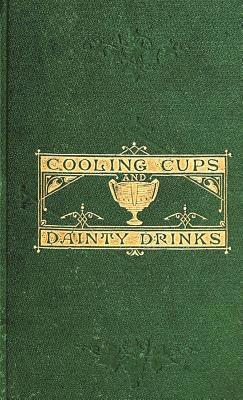 William Terrington - Cooling Cups and Dainty Drinks, Inbunden. Tillgänglighet: Lägg i varukorg