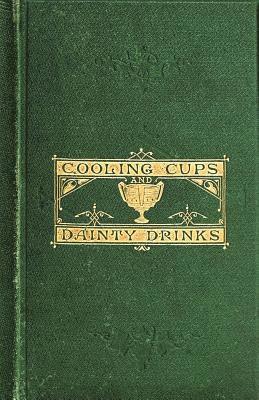 William Terrington - Cooling Cups and Dainty Drinks, Häftad. Tillgänglighet: Lägg i varukorg