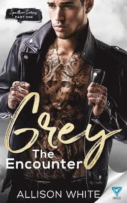 Allison White - Grey: The Encounter, Häftad. Tillgänglighet: Lägg i varukorg