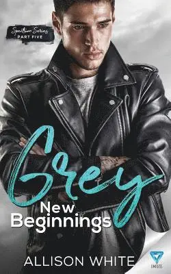 Allison White - Grey: New Beginnings, Häftad. Tillgänglighet: Lägg i varukorg