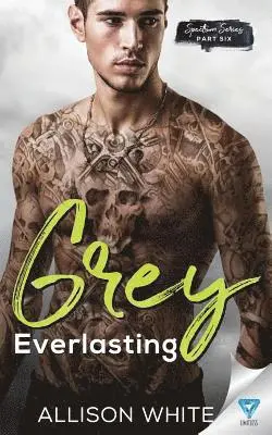 Allison White - Grey: Everlasting, Häftad. Tillgänglighet: Lägg i varukorg