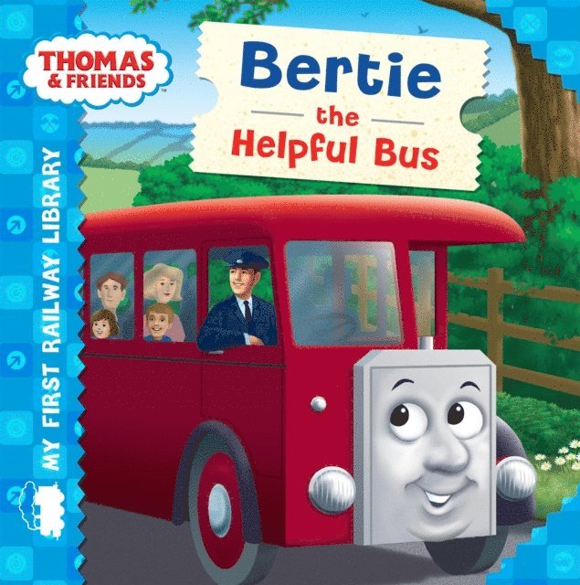 Reverend W Awdry - Bertie the Helpful Bus (Thomas & Friends My First Railway Library), E-bok
