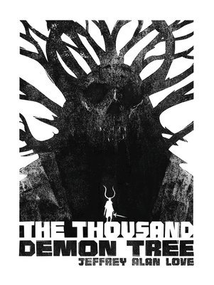 Jeffrey Alan Love - The Thousand Demon Tree, Häftad. Tillgänglighet: Tillfälligt slut
