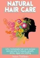 Susan Hollister - Natural Hair Care, Häftad. Tillgänglighet: Lägg i varukorg