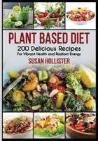 Susan Hollister - Plant Based Diet, Häftad. Tillgänglighet: Lägg i varukorg