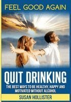 Susan Hollister - Quit Drinking, Häftad. Tillgänglighet: Lägg i varukorg