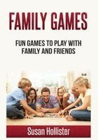 Susan Hollister - Family Games, Häftad. Tillgänglighet: Lägg i varukorg