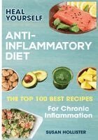 Susan Hollister - Anti-Inflammatory Diet, Häftad. Tillgänglighet: Lägg i varukorg