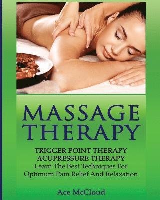 Ace McCloud - Massage Therapy, Häftad. Tillgänglighet: Lägg i varukorg