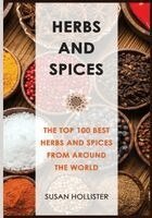 Susan Hollister - Herbs and Spices, Häftad. Tillgänglighet: Lägg i varukorg