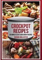 Susan Hollister - Crockpot Recipes, Häftad. Tillgänglighet: Lägg i varukorg