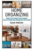 Susan Hollister - Home Organizing, Häftad. Tillgänglighet: Lägg i varukorg