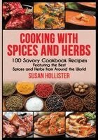 Susan Hollister - Cooking with Spices and Herbs, Häftad. Tillgänglighet: Lägg i varukorg