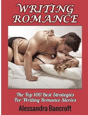 Alessandra Bancroft - Writing Romance, Inbunden