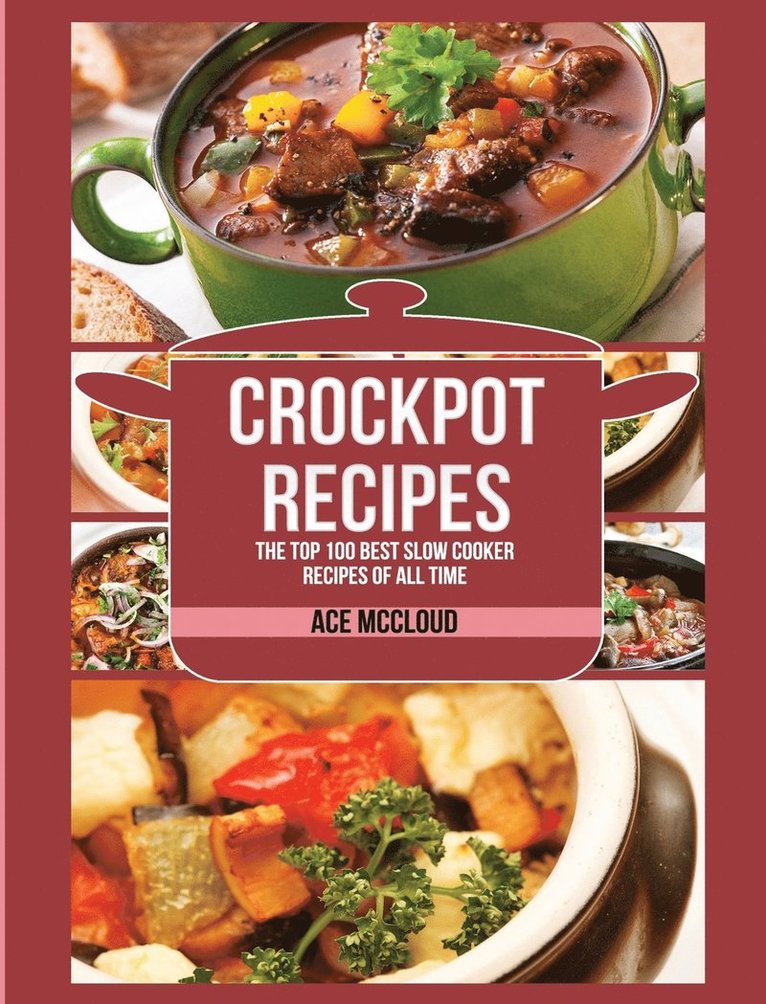 Ace McCloud - Crockpot Recipes, Inbunden. Tillgänglighet: Lägg i varukorg