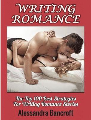 Alessandra Bancroft - Writing Romance, Inbunden