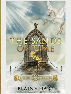 Blaine Hart - Sands of Time, Inbunden