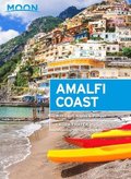 Moon Amalfi Coast (Second Edition)