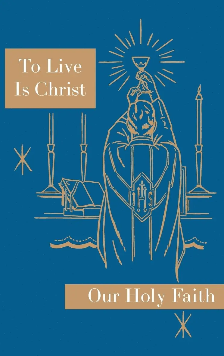 Sister Mary Felixa, Sister Mary Kevin, Sister Miriam Therese - To Live is Christ, Inbunden. Tillgänglighet: Lägg i varukorg