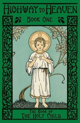 Sister Mary Bartholomew O S F, Edward a Fitzpatrick - Book of the Holy Child, Häftad
