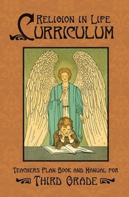 Fitzpatrick a Edward - Religion in Life Curriculum Third Grade Teachers Plan Book and Manual, Häftad