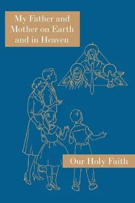 Sister Mary Alphonsine, Sister Mary Marcella - My Father and Mother on Earth and in Heaven, Häftad. Tillgänglighet: Lägg i varukorg