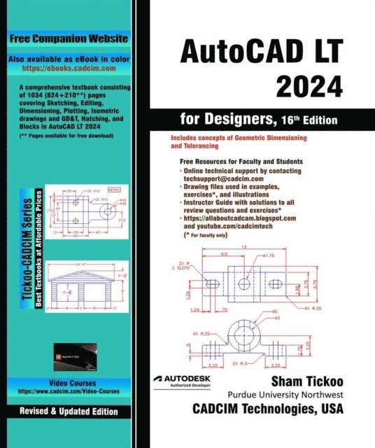Sham Tickoo - AutoCAD LT 2024 for Designers, 16th Edition, E-bok. Tillgänglighet: Lägg i varukorg