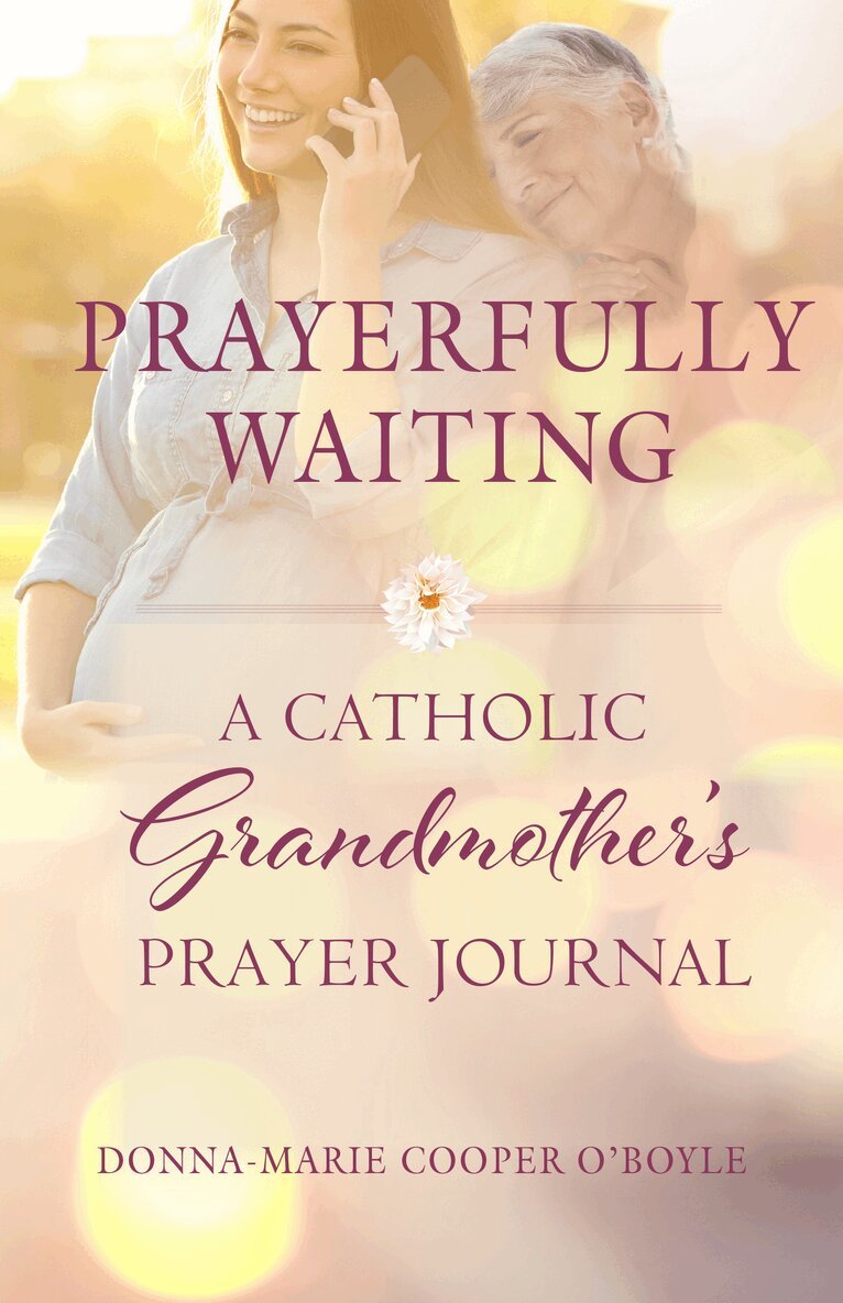 Donna-Marie Cooper O'Boyle - Prayerfully Waiting, Häftad