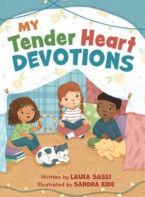 Laura Sassi - My Tender Heart Devotions, Inbunden