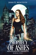 Prophecy of Ashes: A Supernatural Thriller