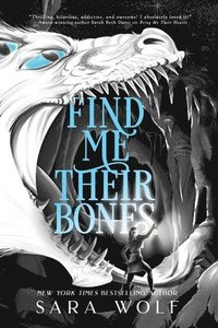 Find Me Their Bones
