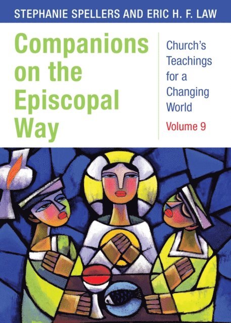Eric H.F. Law, Stephanie Spellers - Companions on the Episcopal Way, E-bok