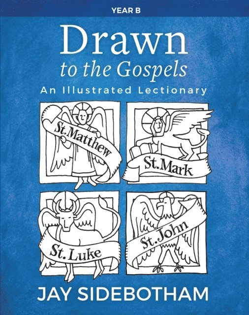 Jay Sidebotham - Drawn to the Gospels, E-bok
