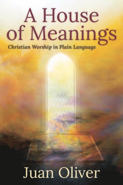 Juan M. C. Oliver - House of Meanings, E-bok