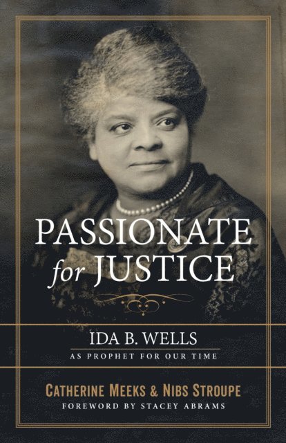 Nibs Stroupe, Catherine Meeks - Passionate for Justice, E-bok