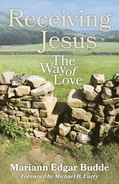 Mariann Edgar Budde - Receiving Jesus, E-bok