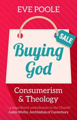 Eve Poole - Buying God, Häftad. Tillgänglighet: Lägg i varukorg