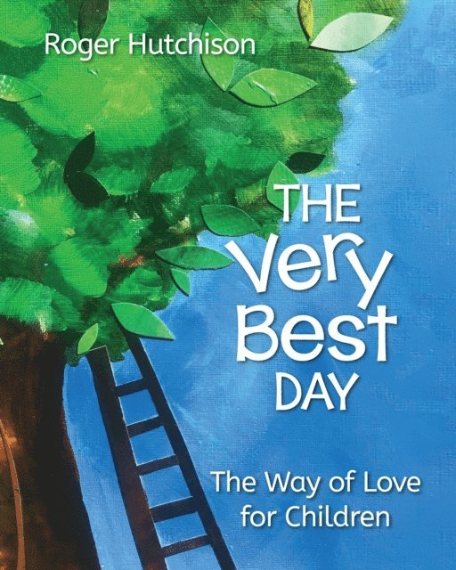Roger Hutchison - Very Best Day, E-bok